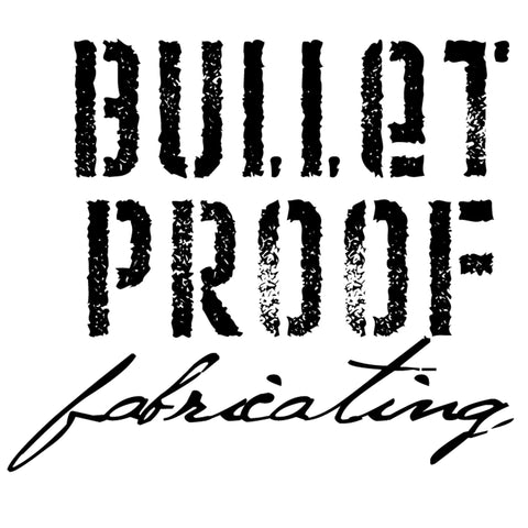 Gift Card - Bullet Proof Fabricating
