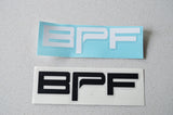 Sticker - BPF - Bullet Proof Fabricating